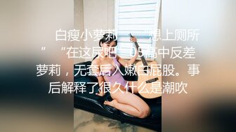 极品泄密流出 抖音12万粉丝网红在校美女大学生张人自慰性爱不雅自拍视频 (1)