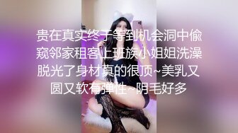 2023-3-4【老陈探花】约操漂亮小姐姐，小舌头舔吊口活棒，美臀骑乘位深插