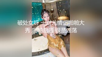 【新片速遞】长发甜美系列美女主播，跳蛋自慰，水不够加点润滑剂来不走心