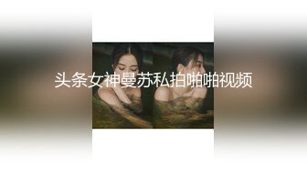  满背纹身清纯反差双马尾萌妹，边操边揉捏奶头，一上一下主动套弄，扶着屁股后入拍打