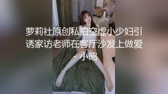 【新片速遞】 ⚫️⚫️臀控熟女控必备，推特反差骚妇骚话情景骚剧天花板，人妻母狗【桃子小妖精】新番福利，勾引儿子乱伦