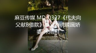 牛仔裤妹子洗完澡开操上位骑乘侧入抽插 妹子被操的呻吟连连