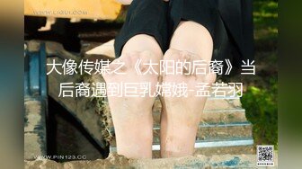 气质帅哥又续前缘把小姑娘操到怀疑人生，鸡巴塞满嘴里