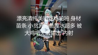 护士妹妹很骚很主动，浴室口交，开窗狂插