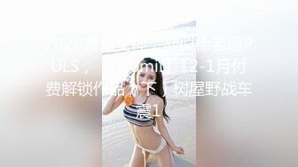 无套啪啪后入白嫩妹子大屁股做爱淫叫