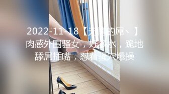 【2023-10-11】和女儿许久没缠绵 途中她闺蜜突然打电话过来 惊险有刺激