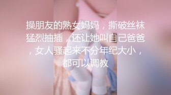 内射~操绝美人妻，完美露脸，呻吟声很淫荡