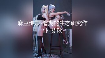 STP22119 最新超火香港网红极品美少女 HongKongDoll  新作深林秘境前篇-0 她的妄想 幻想自慰痉挛高潮迭起