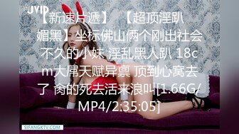 《精品泄密》超人气网红推特女神小姐姐【xiaogumaS】付费解锁S级翘臀大长腿被私人健身教练各种肏92P 17V