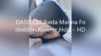 DASS-152 Ikeda Marina Forbidden Reverse Hole – HD