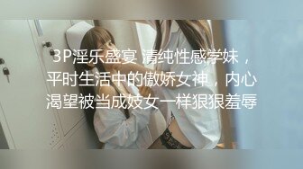 【新片速遞】 ❤️杭州Ts洛小熙❤️ -，清秀变装小姐姐，很漂亮的仙女棒、啪啪、自慰、69舌吻，6V无水印！