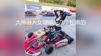 【新片速遞】   ✨美国职业拳手大白屌亚裔婊玩家「BIGJ」OF约啪私拍 约炮性瘾网黄钟爱媚洋亚洲嫩妹【第二弹】[4.96G/MP4/1:25]